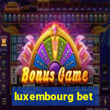 luxembourg bet