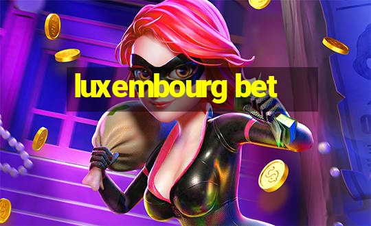 luxembourg bet