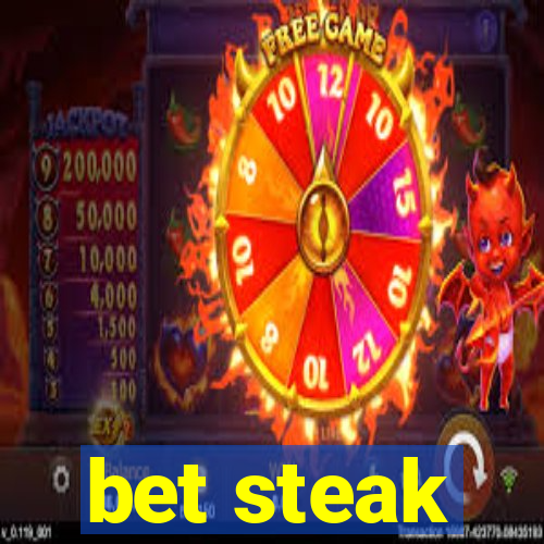 bet steak