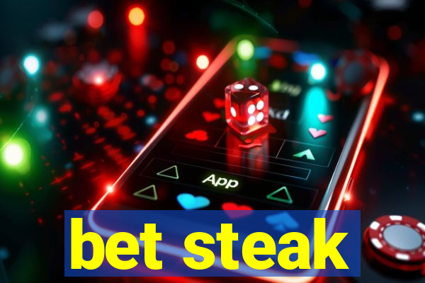 bet steak