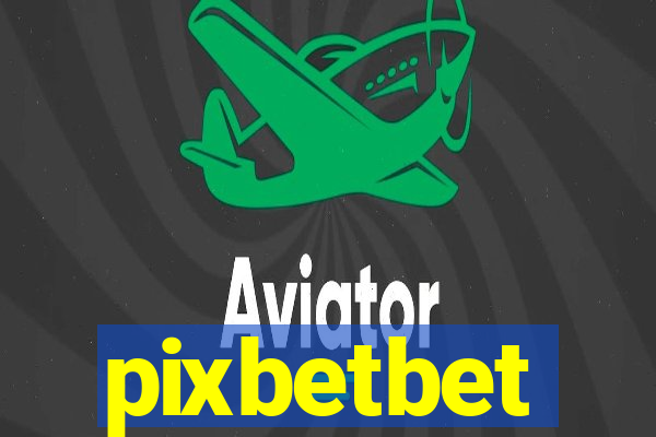 pixbetbet