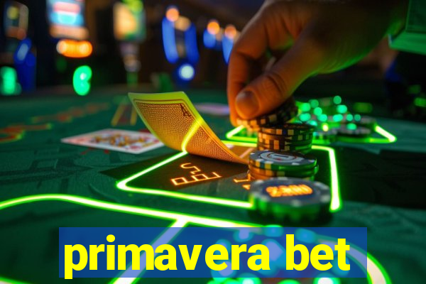 primavera bet