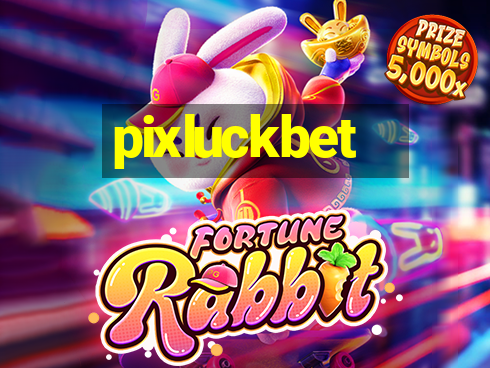 pixluckbet