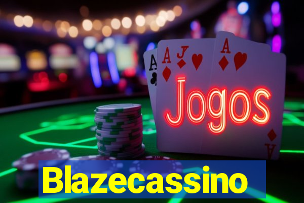 Blazecassino