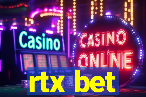 rtx bet