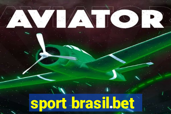 sport brasil.bet