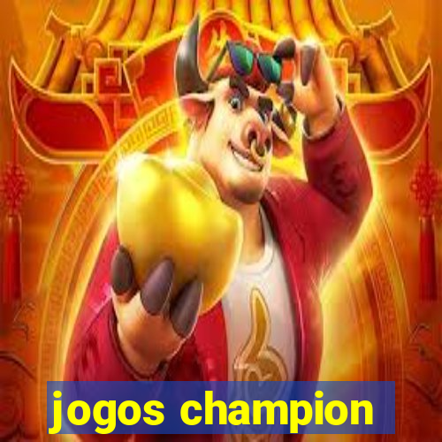 jogos champion