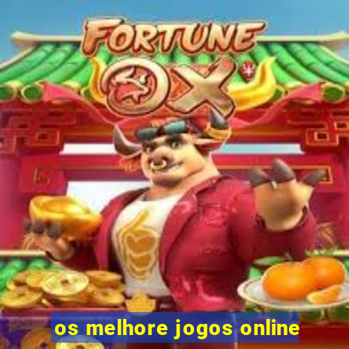 os melhore jogos online