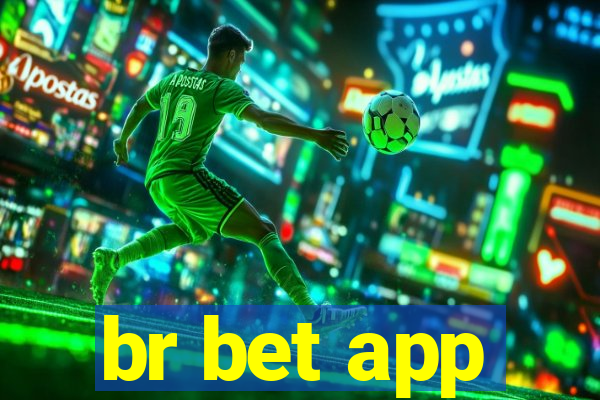 br bet app