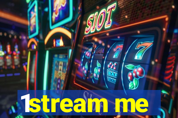 1stream me