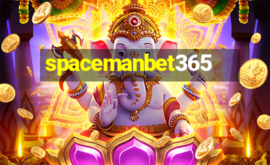 spacemanbet365