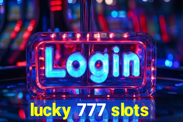 lucky 777 slots