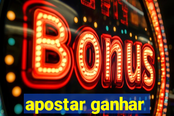 apostar ganhar