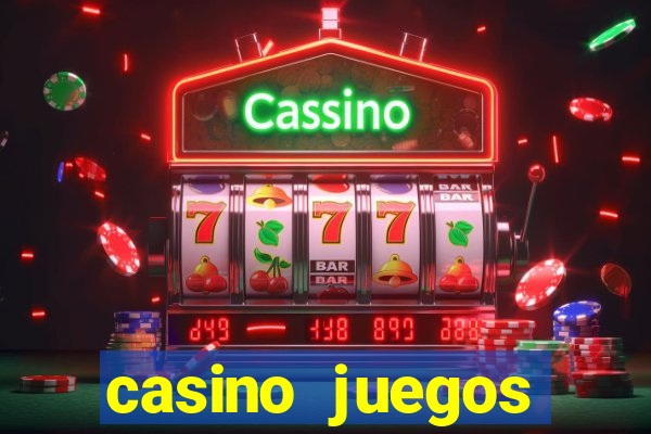 casino juegos gratis maquinas