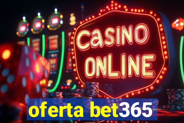 oferta bet365