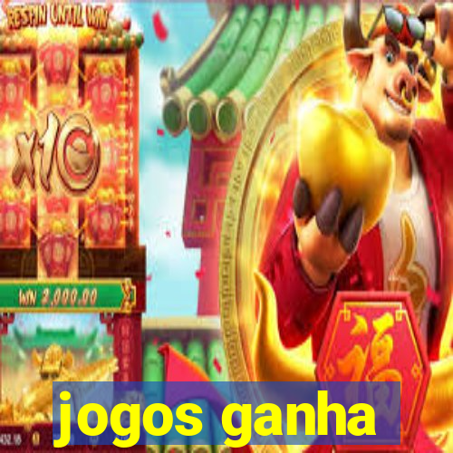 jogos ganha