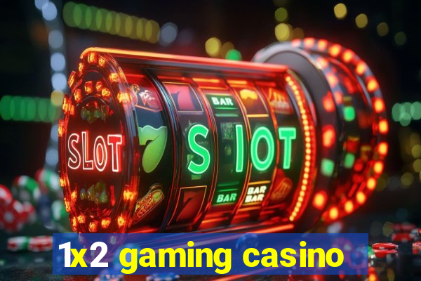 1x2 gaming casino