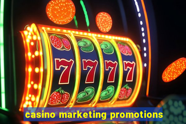 casino marketing promotions