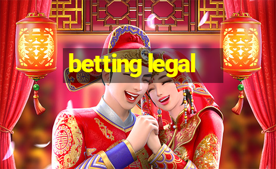 betting legal