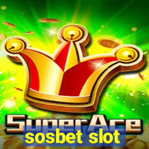 sosbet slot