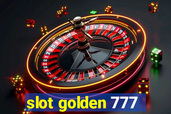 slot golden 777