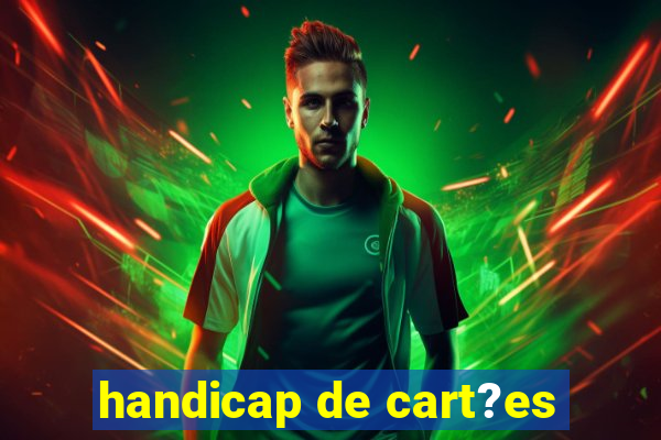 handicap de cart?es