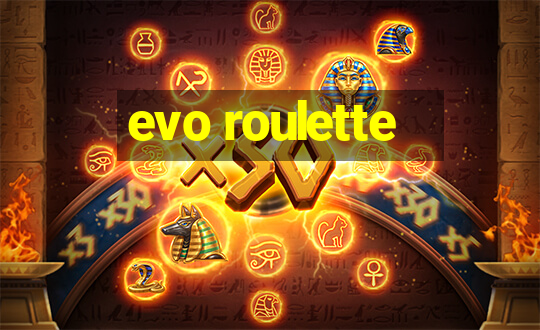 evo roulette