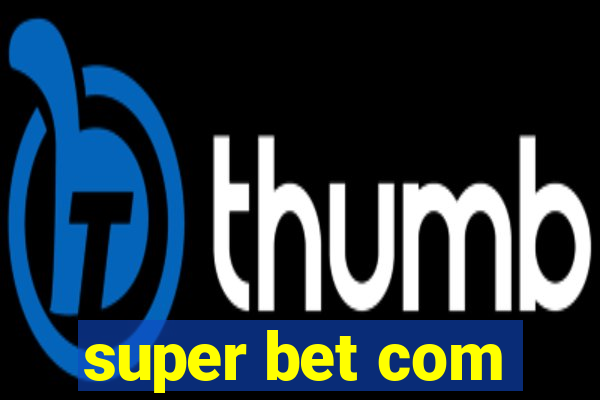 super bet com