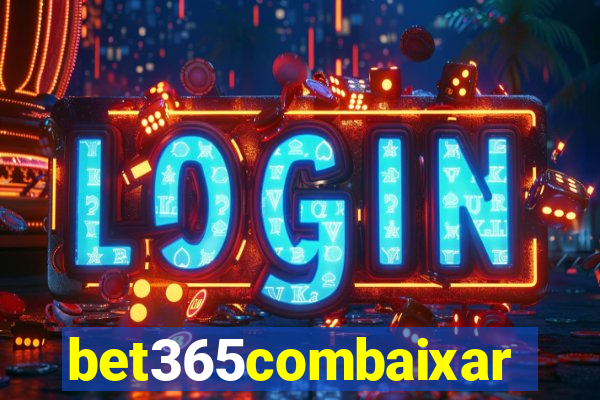 bet365combaixar