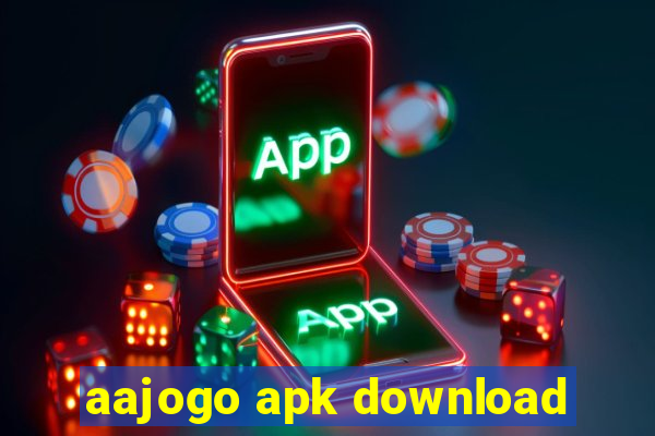 aajogo apk download