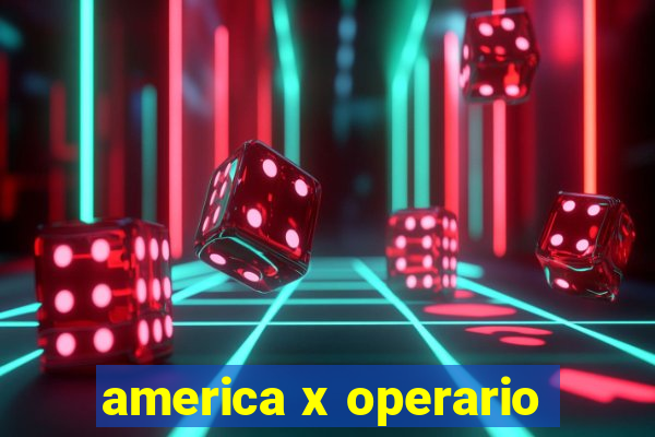 america x operario