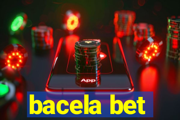 bacela bet