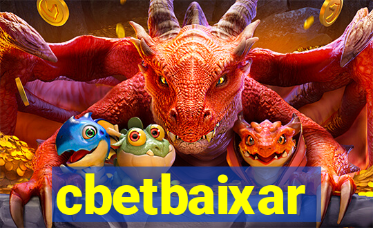 cbetbaixar