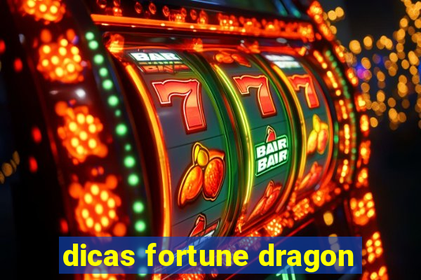 dicas fortune dragon