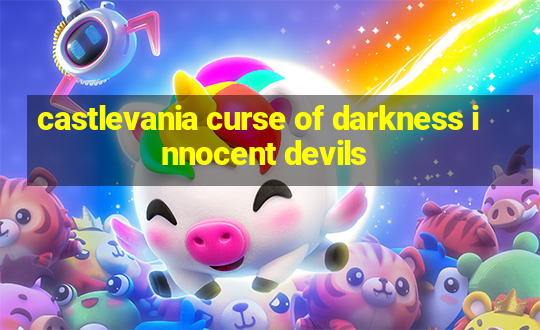 castlevania curse of darkness innocent devils