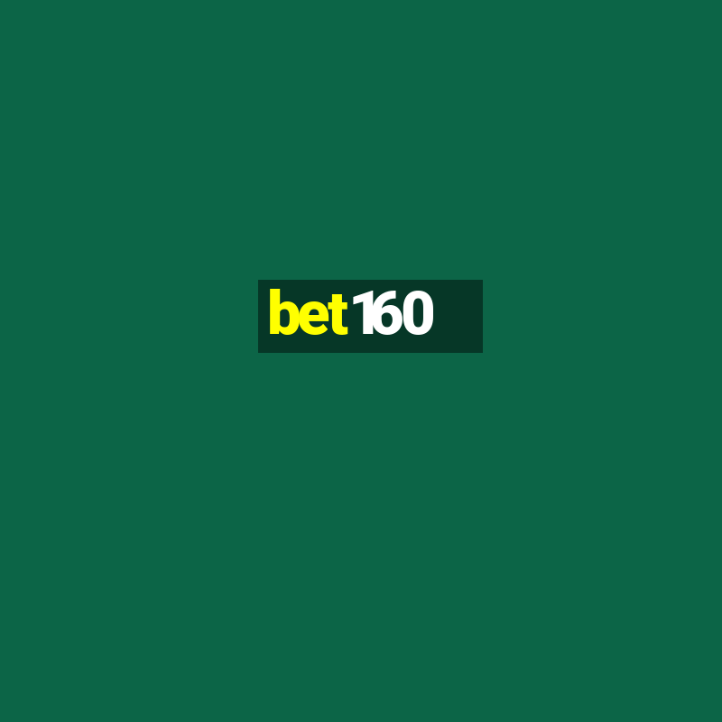 bet160