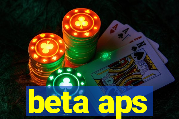 beta aps