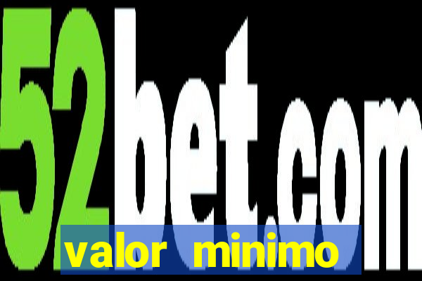 valor minimo deposito estrela bet