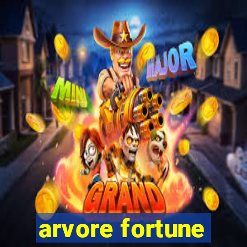 arvore fortune