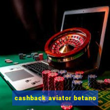 cashback aviator betano