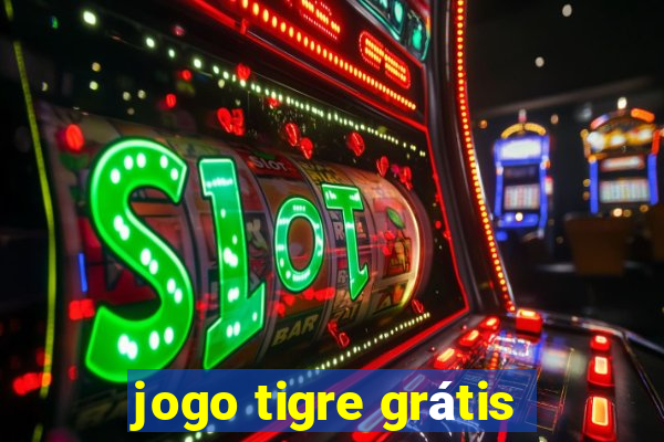 jogo tigre grátis