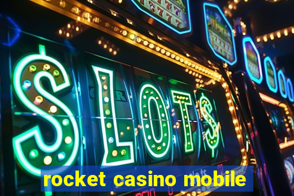 rocket casino mobile