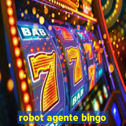 robot agente bingo