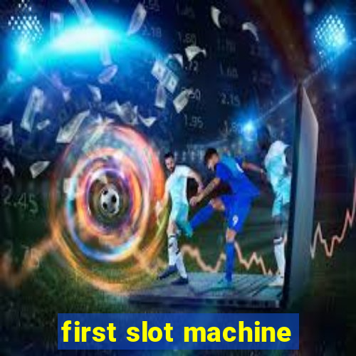 first slot machine