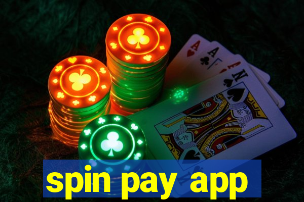 spin pay app