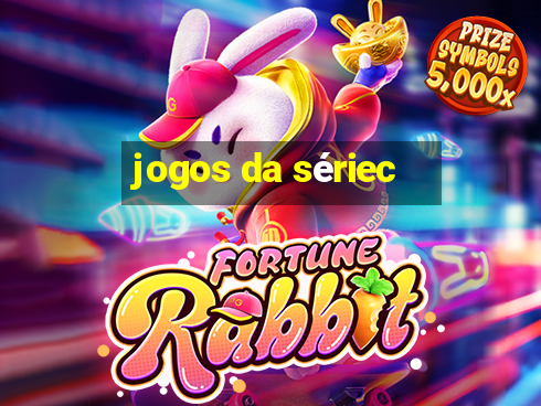 jogos da sériec