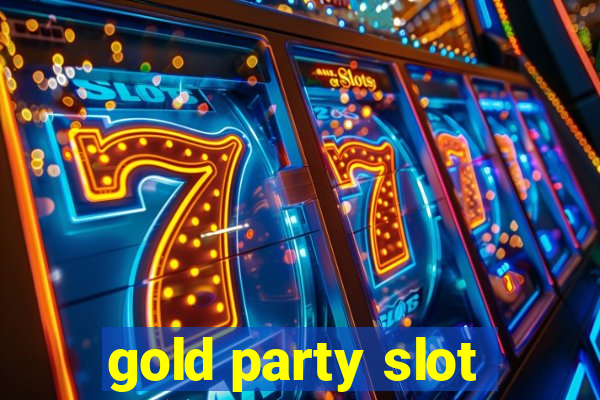 gold party slot