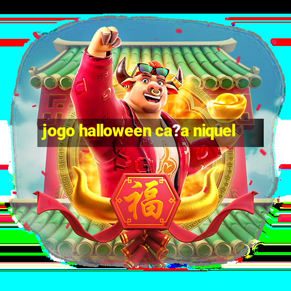 jogo halloween ca?a niquel