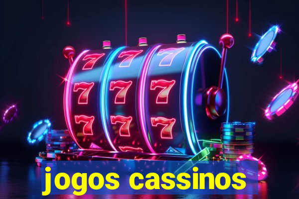 jogos cassinos