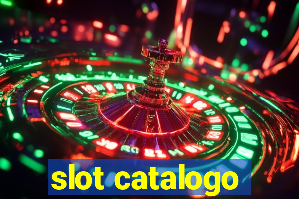 slot catalogo